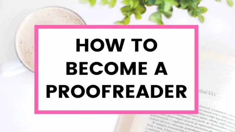 How to become a Proofreader: Online Remote Proofreading Jobs, Salary and Tips